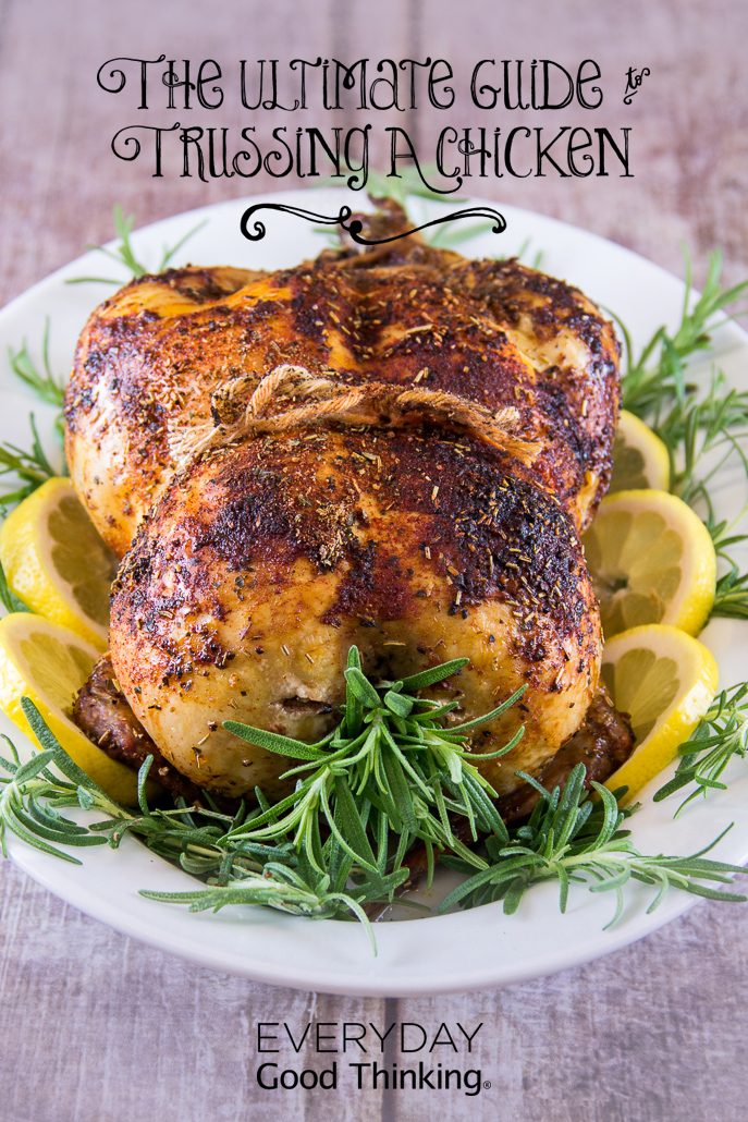 Blog for The Ultimate Guide to Trussing a Chicken and a Rotisserie Chicken Recipe